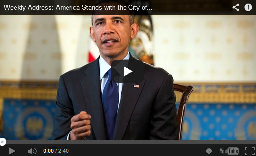 Weekly Address: America Stands with the City of Boston