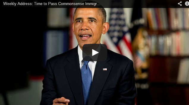 WEEKLY ADDRESS: Time to Pass Commonsense Immigration Reform