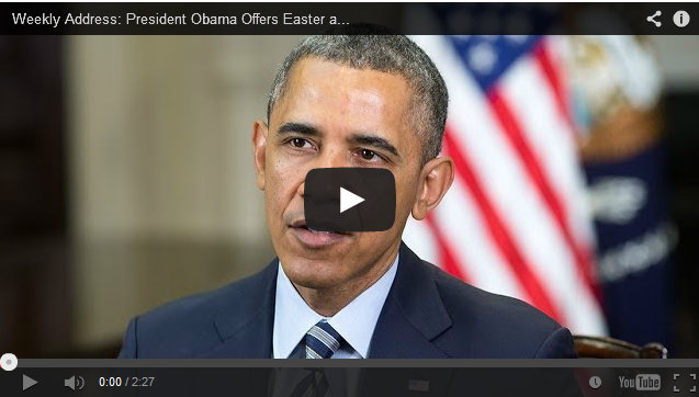 President Obama Offers Easter and Passover Greetings