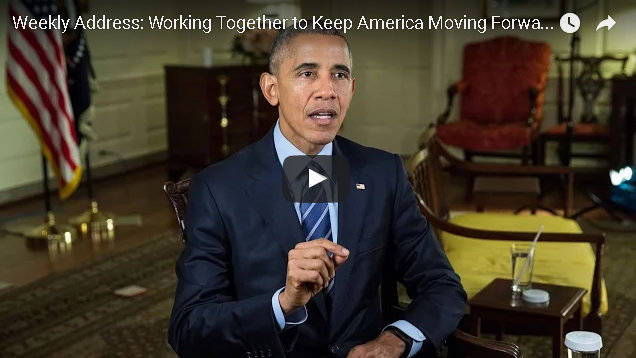 President Obama’s Weekly Address: Working Together to Keep America Moving Forward